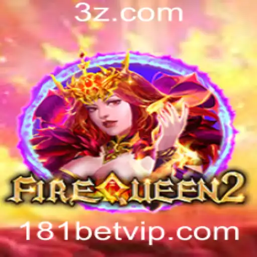 Descubra a Emoção de FireQueen2 com 181bet
